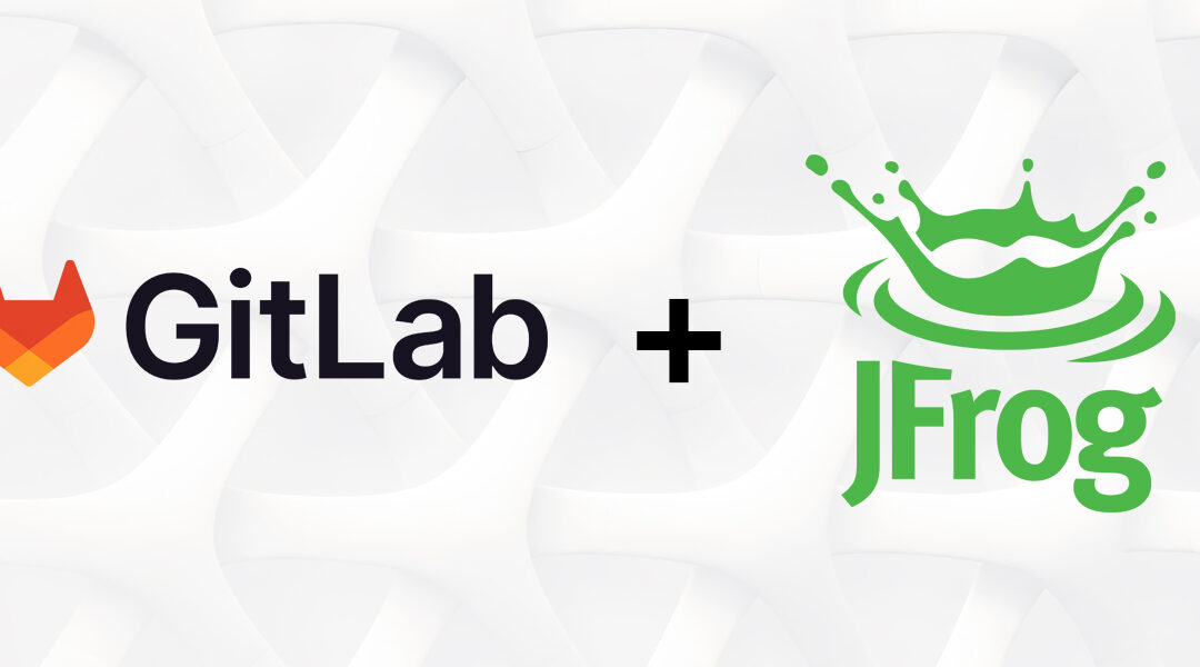 GitLab and JFrog: A Perfect Match